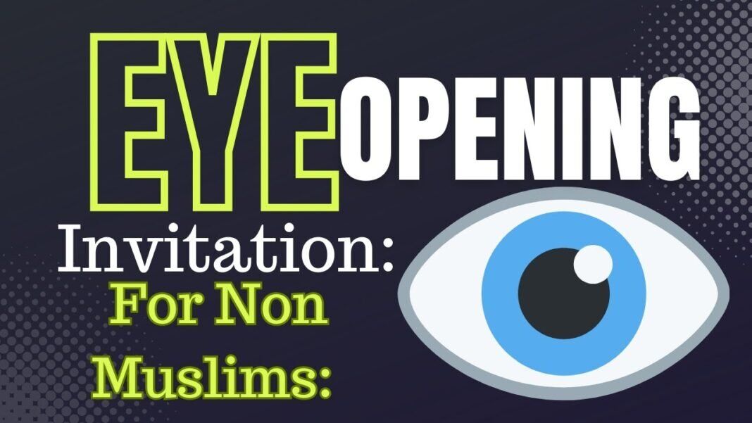 Islamic Message to Non-Muslims: An Eye-Opening Invitation to Discover Islam