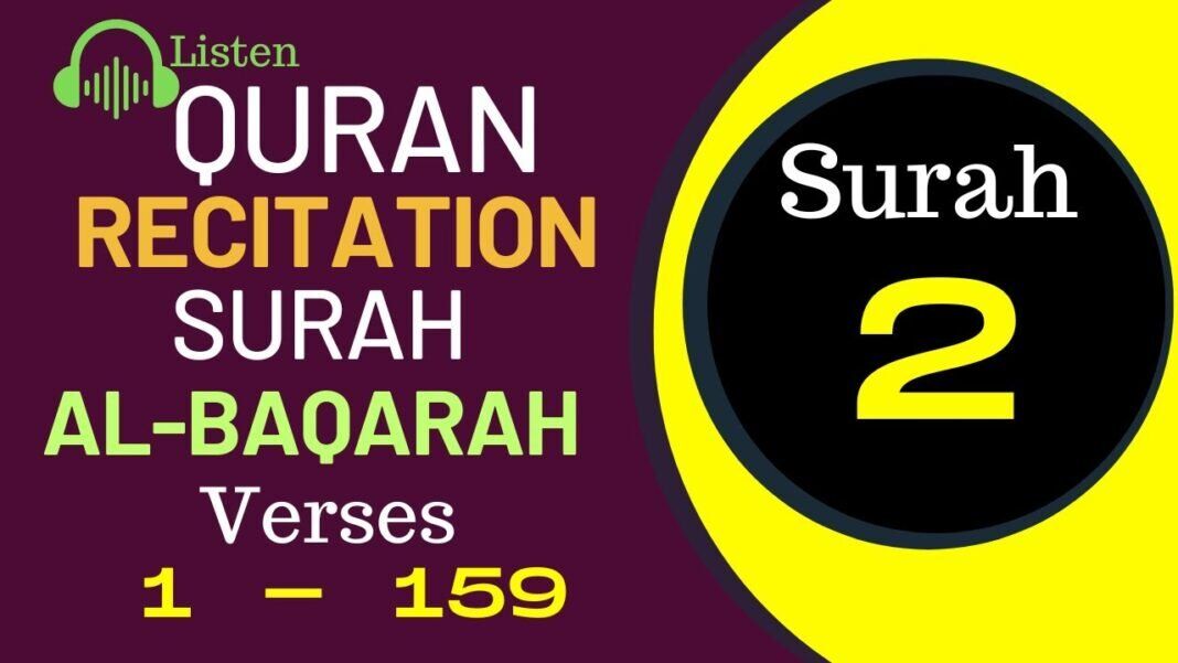 Beautiful Quran Recitation | Surah Al-Baqarah Verses 1-159 | Soothing & Spiritual