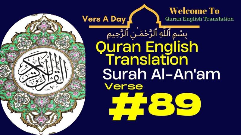 Verse of the Day: Surah Al-An’am 89 – Allah’s Chosen Prophets