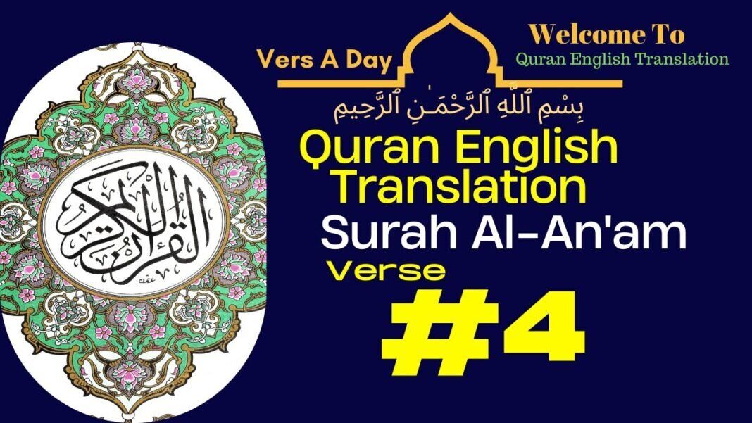 6 Surah Al-An’am [Verse 4 Quran 1-114 Quran English Translation | One Verse A Day