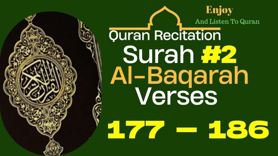 Quran Recitation – Al Baqarah 177 – 186