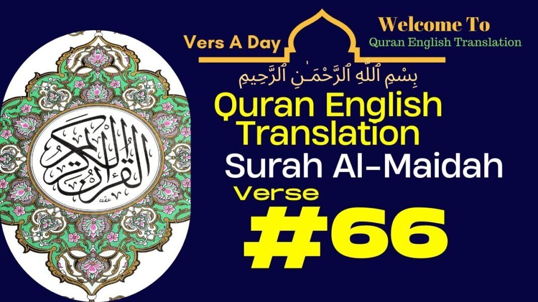 One Verse A Day – Surah Al Maidah Verse 66 – Quran English Translation