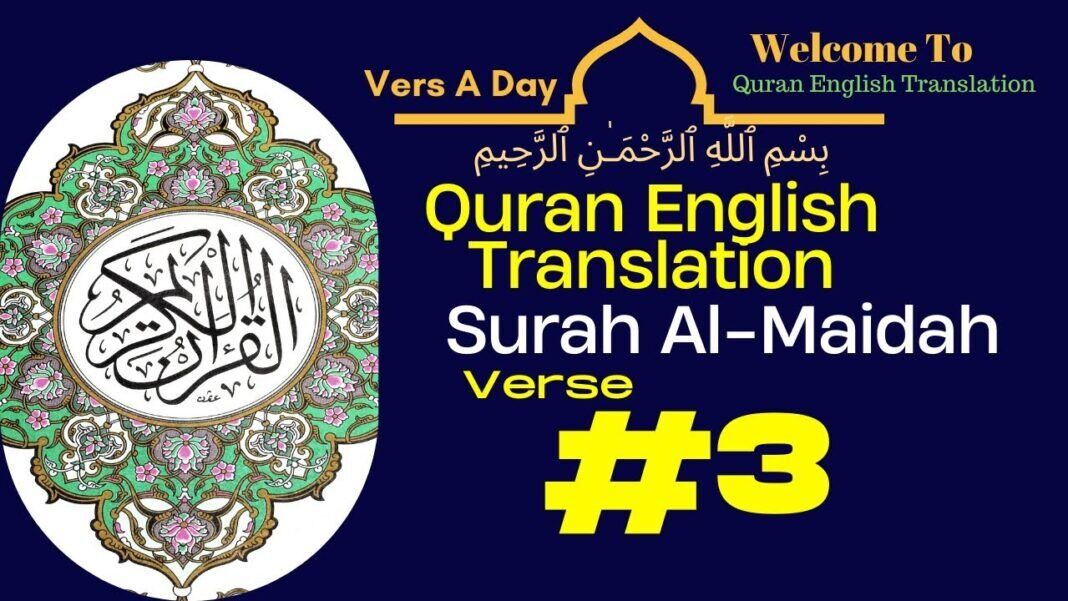 Surah Al Maidah Verse 3 Quran English Translation