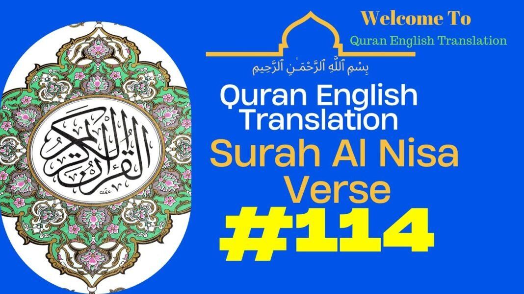 Unlocking the Wisdom: Surah Al Nisa, Verse 114 – English Translation