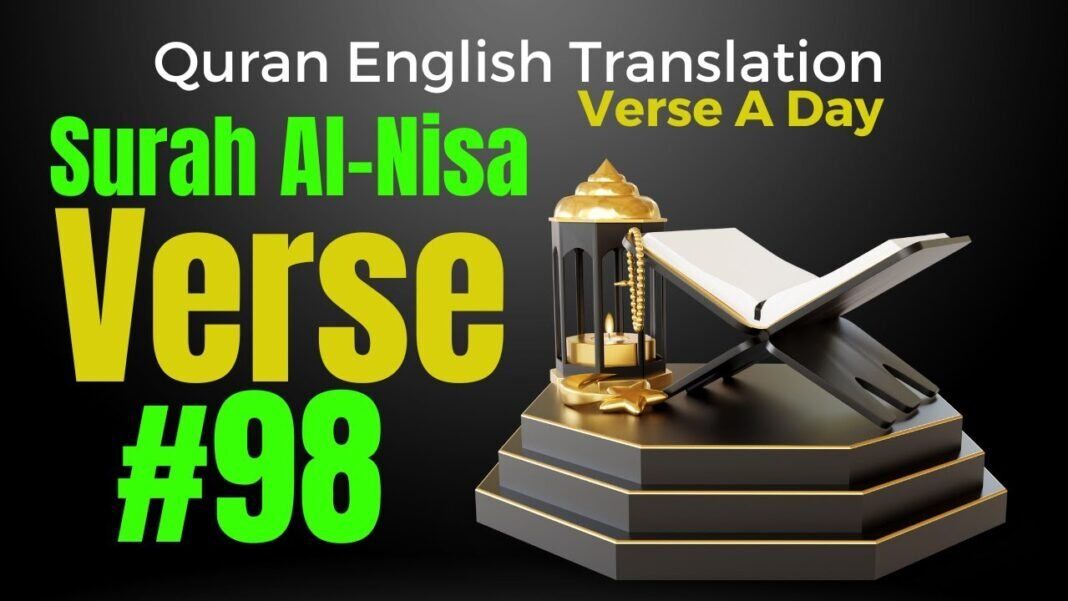 English Quran Translation Surah Al-Nisa Verse 98